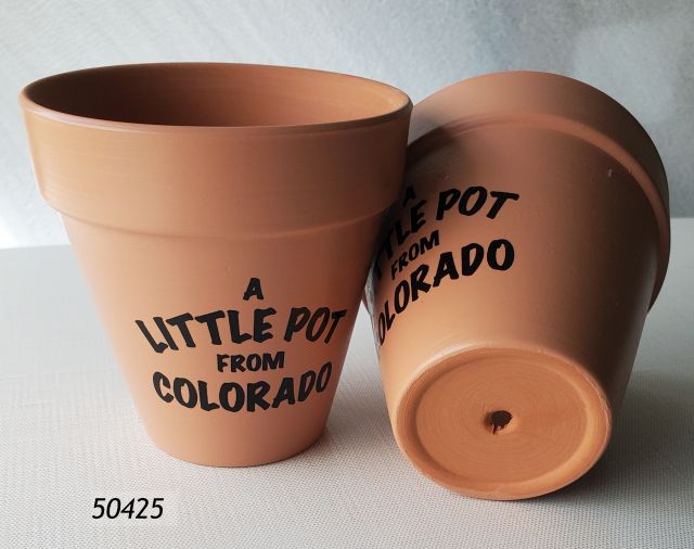50425 Colorado Souvenir Flowerpot with "A Little Pot From Colorado" saying. 3.5" tall.  Joke. Double entendre.  Colorado Weed souvenir. 